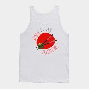 Vintage Sushi Is My Valentine Tank Top